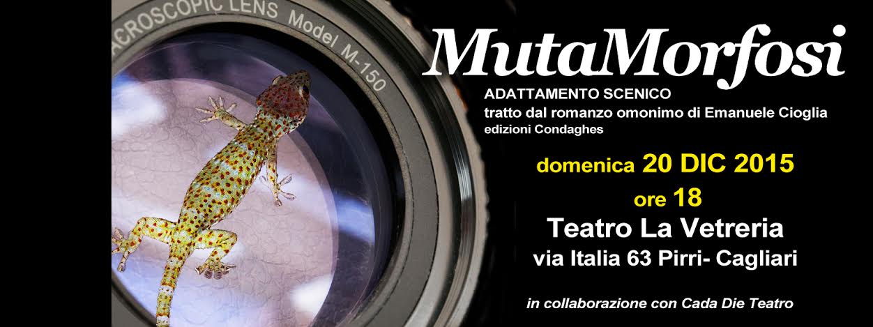 Presentazione scenica del nuovo libro di Emanuele Cioglia “Mutamorfosi”